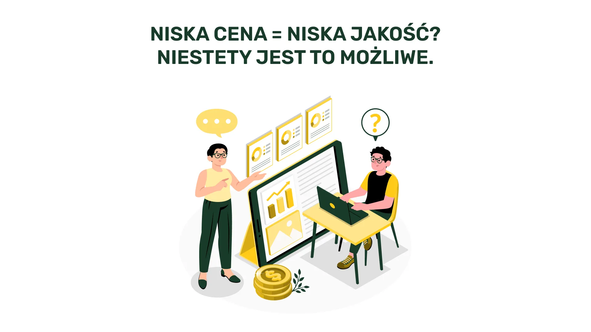 SEM: Niska cena = niska jakość? Niestety jest to możliwe