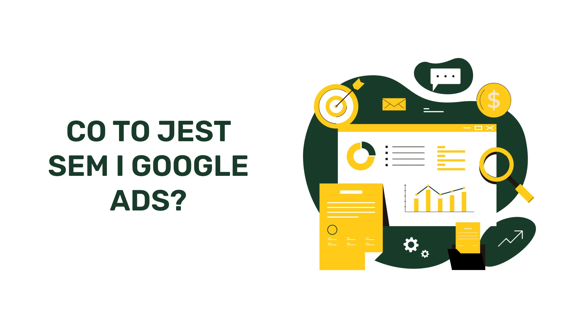 Co to jest SEM i Google Ads?