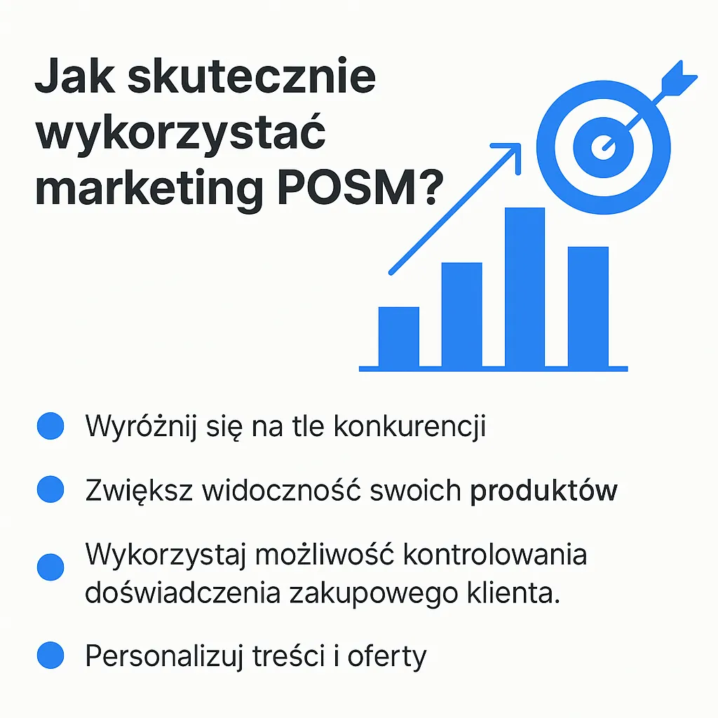 Jak skutecznie wykorzystać POSM?