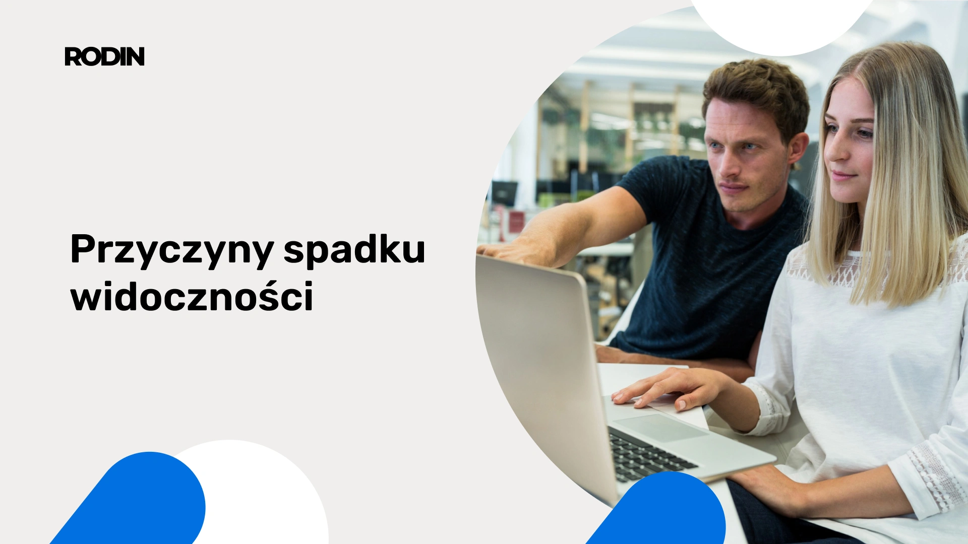 Jak weryfikować spadki widoczności? Przyczyny spadku widoczności