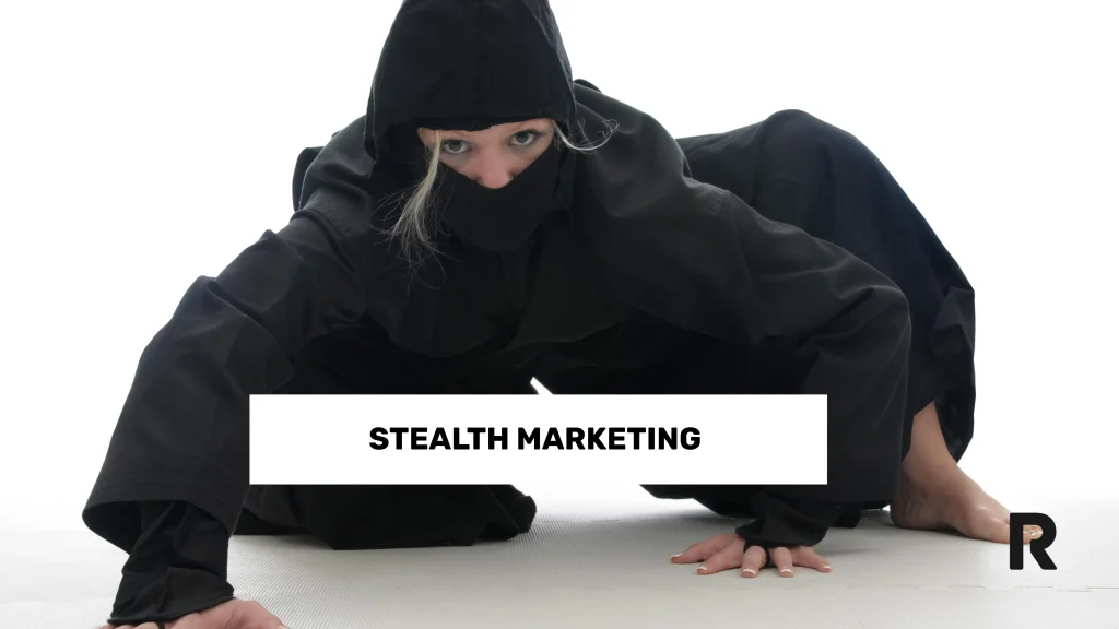 Stealth marketing