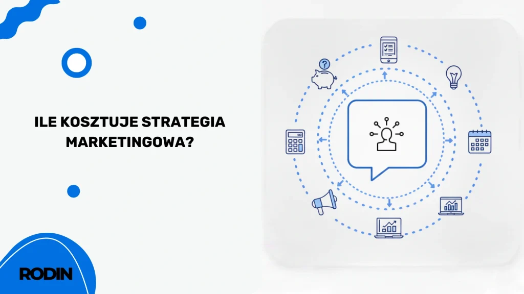 Ile kosztuje strategia marketingowa?