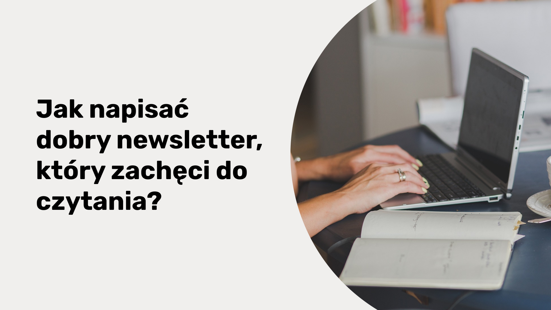 jak napisać dobry newsletter