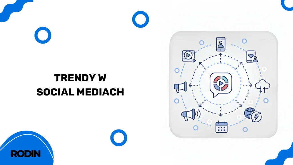 Trendy w Social Mediach