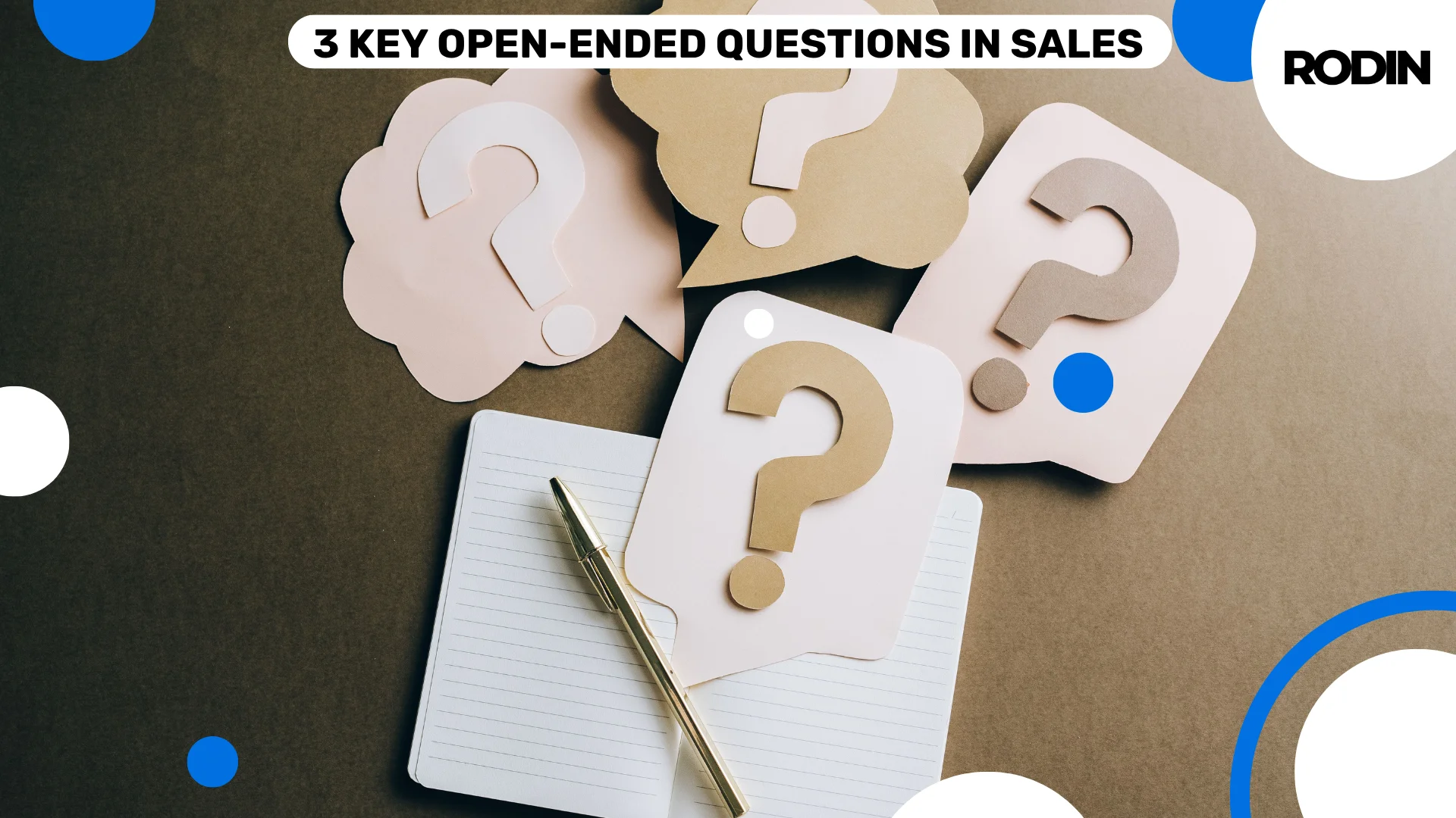 3 key open-ended questions in sales